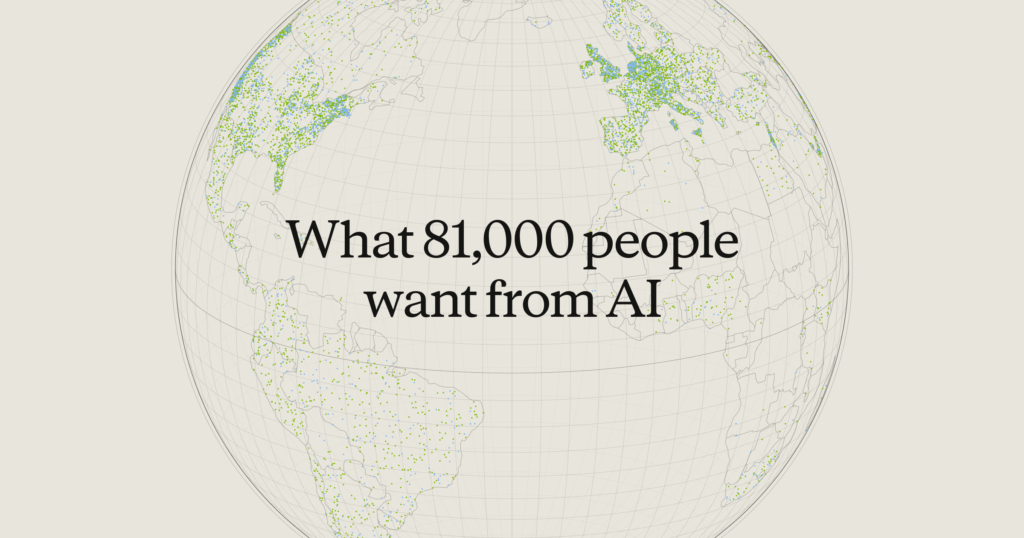 What 81,000 Claude Users Actually Want from AI—Hope, Fear, and Everything In Between